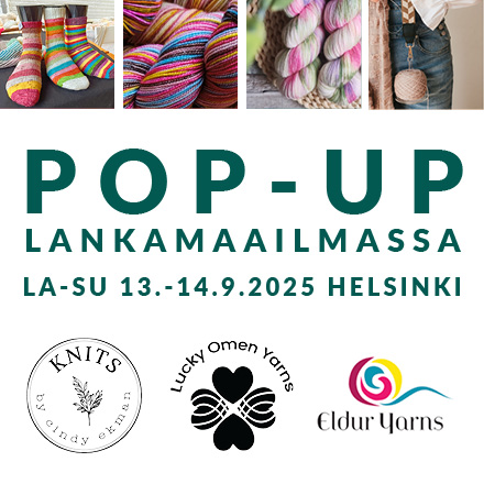 Pop-up Lankamaailmassa 13.-14.9.2025 Helsinki 
Lucky Omen Yarns, Eldur Yarns, Knits by Cindy Ekman