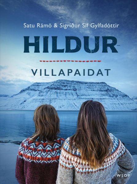 [K9789510515938] Hildur-villapaidat | Satu Rämö & Sigridur Sif Gylfadóttir